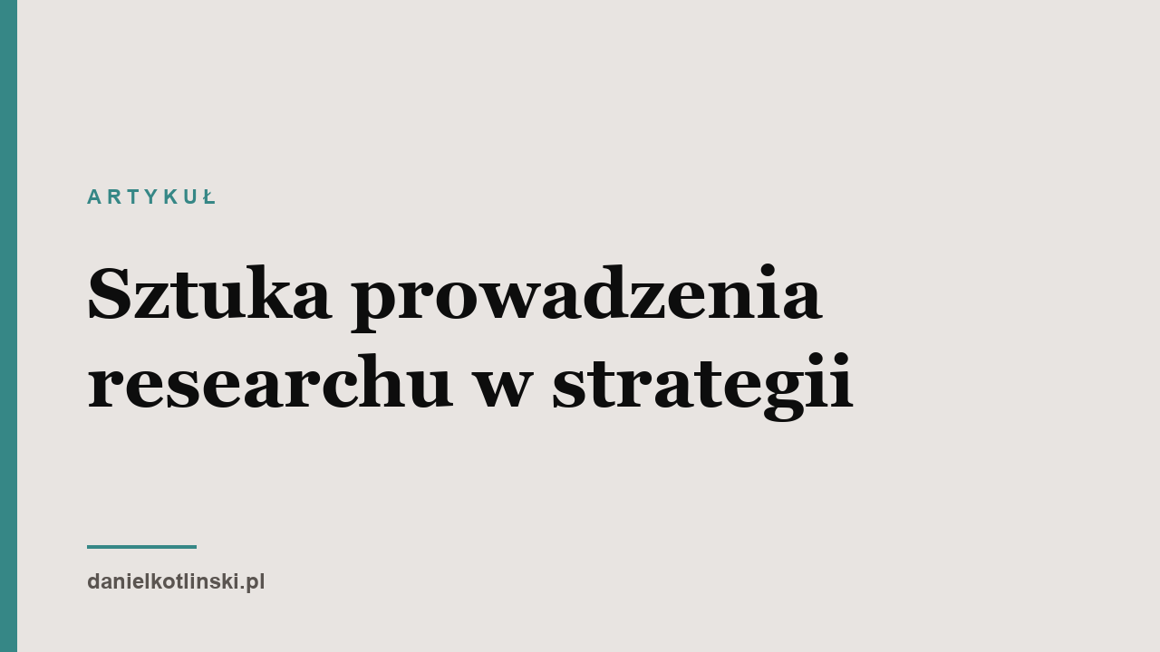 Sztuka prowadzenia researchu w strategii